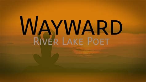 mayward song.